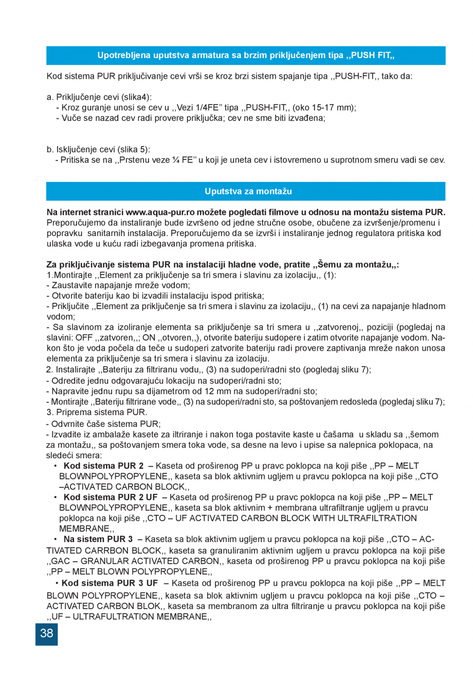 Pagina 38-Instructiuni de utilizare si montaj a sistemelor de filtrare PUR pentru apa potabila VALROM...