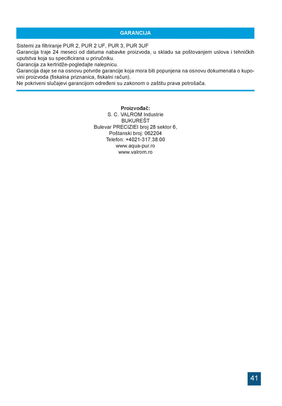 Pagina 41-Instructiuni de utilizare si montaj a sistemelor de filtrare PUR pentru apa potabila VALROM...