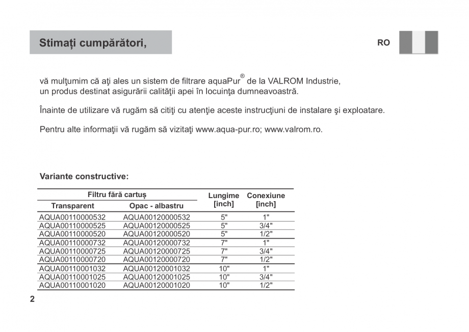 Pagina 2-Instructiuni de utilizare si montaj a filtrelor pentru apa potabila - Filtre fara cartus VALROM...