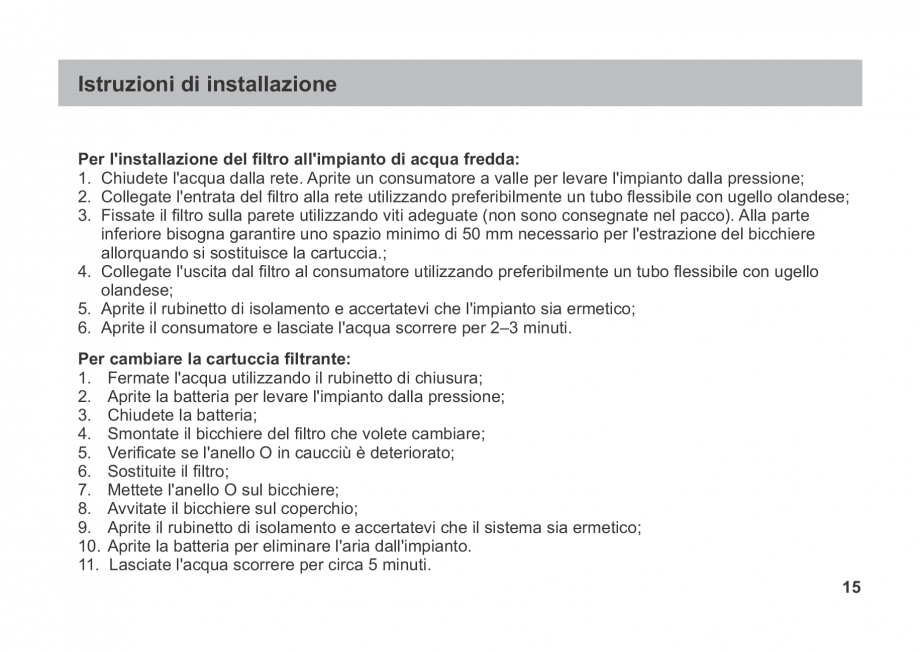 Pagina 15-Instructiuni de utilizare si montaj a filtrelor pentru apa potabila - Filtre fara cartus VALROM...