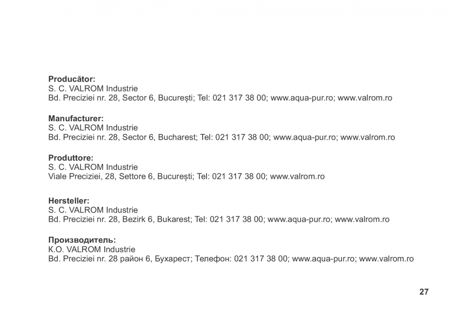 Pagina 27-Instructiuni de utilizare si montaj a filtrelor pentru apa potabila - Filtre fara cartus VALROM...