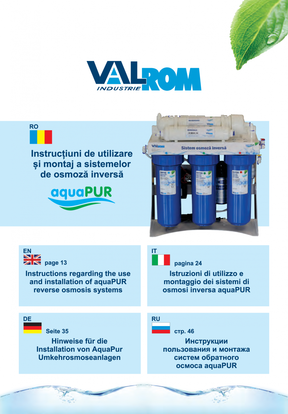 Pagina 1-Instructiuni de utilizare si montaj al sistemelor de osmoza inversa - aquaPUR VALROM Instructiuni...