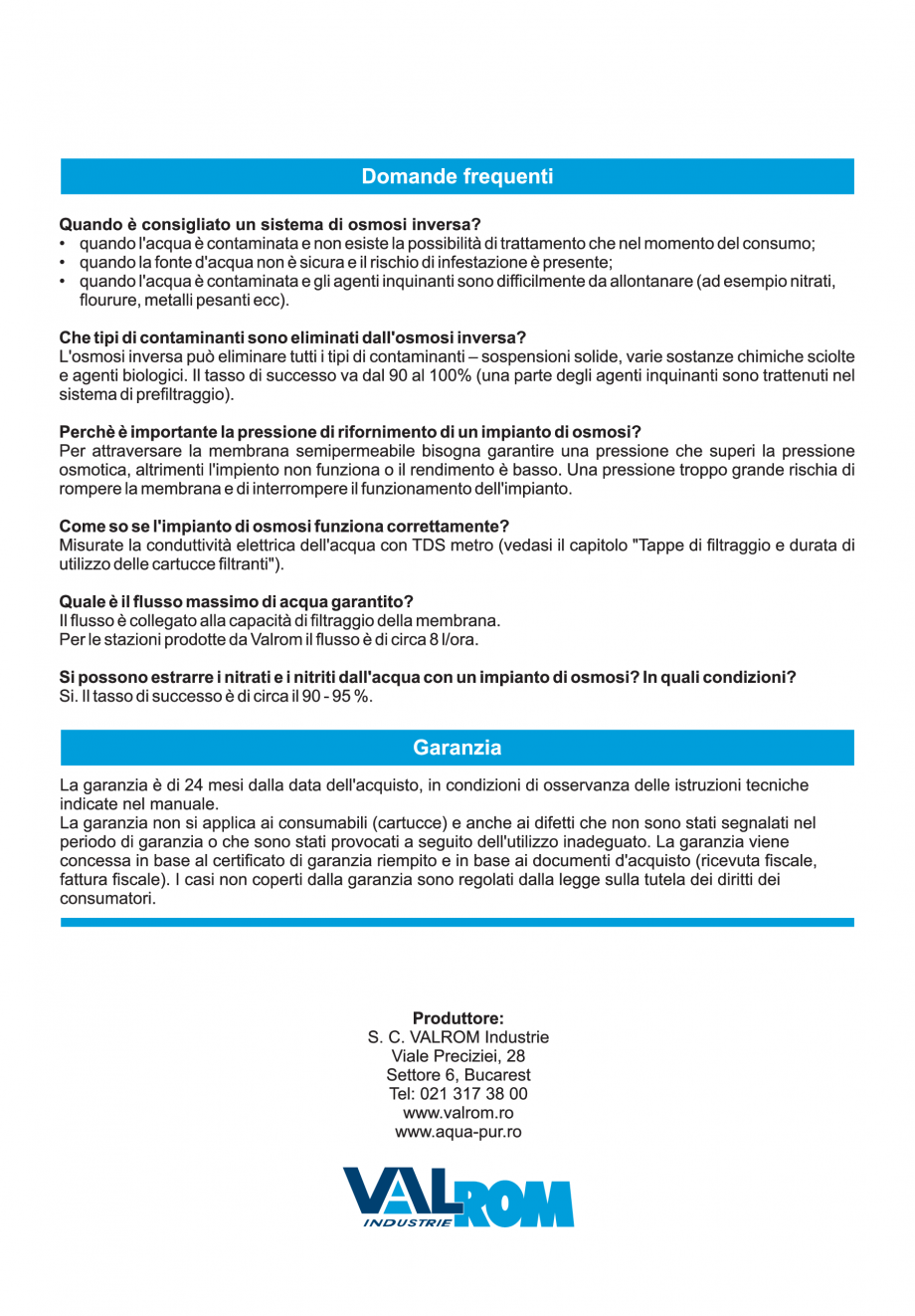 Pagina 34-Instructiuni de utilizare si montaj al sistemelor de osmoza inversa - aquaPUR VALROM Instructiuni...
