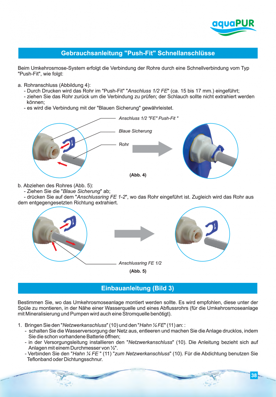 Pagina 38-Instructiuni de utilizare si montaj al sistemelor de osmoza inversa - aquaPUR VALROM Instructiuni...