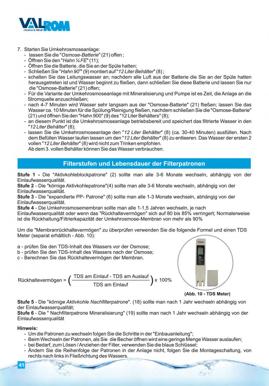 Pagina 41-Instructiuni de utilizare si montaj al sistemelor de osmoza inversa - aquaPUR VALROM Instructiuni...
