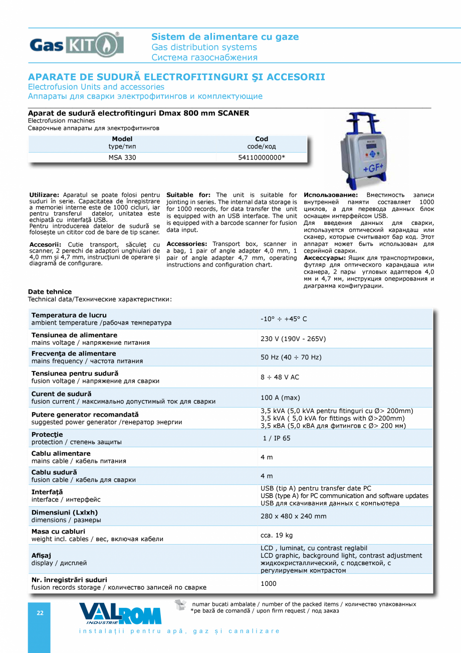 Pagina 22-Sistem de alimentare cu gaze VALROM GasKIT Catalog, brosura Engleza, Romana, Rusa 
76

216

138

32
...