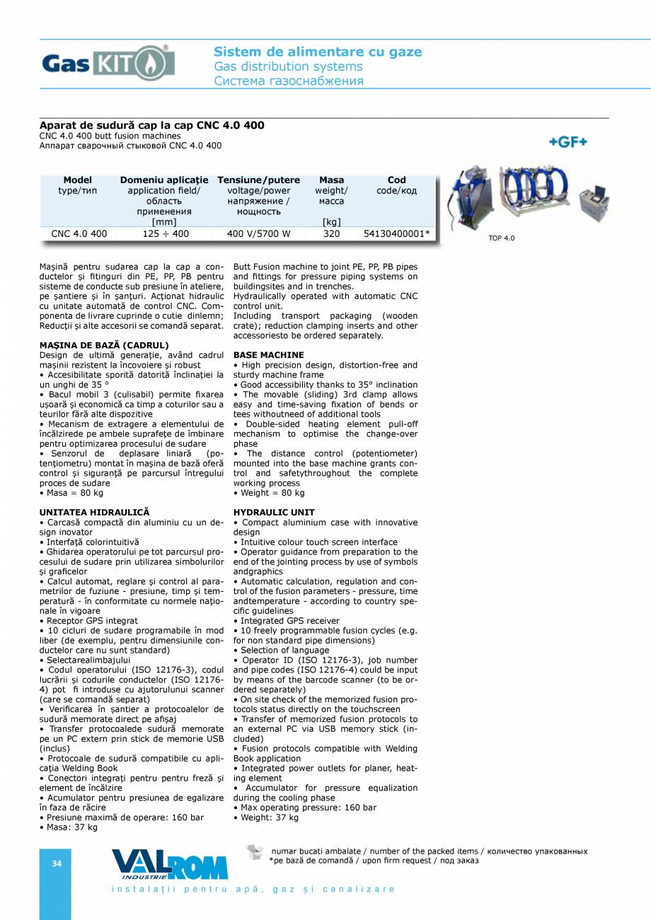 Pagina 34-Sistem de alimentare cu gaze VALROM GasKIT Catalog, brosura Engleza, Romana, Rusa liza re

Sistem...