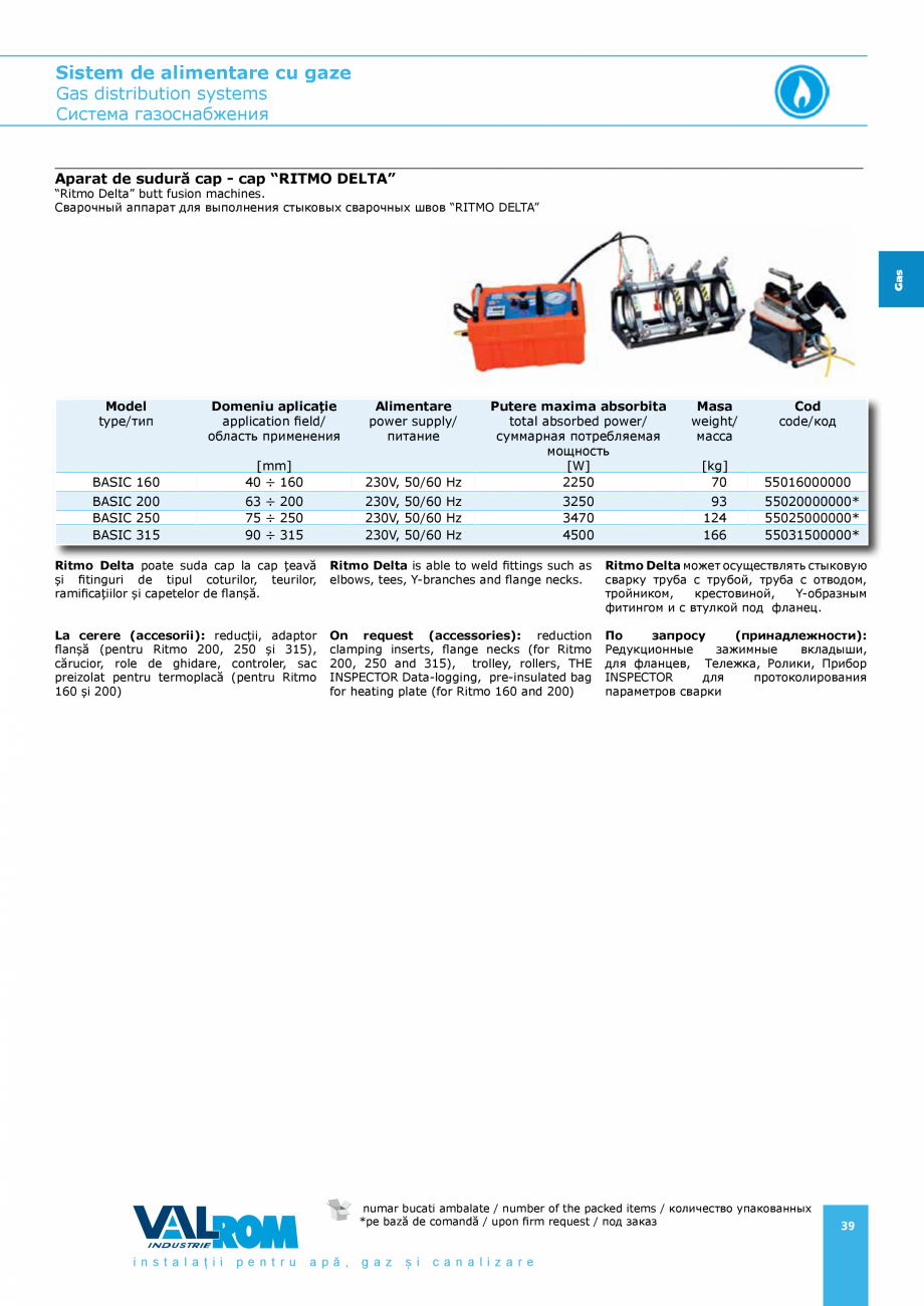 Pagina 39-Sistem de alimentare cu gaze VALROM GasKIT Catalog, brosura Engleza, Romana, Rusa 0

4