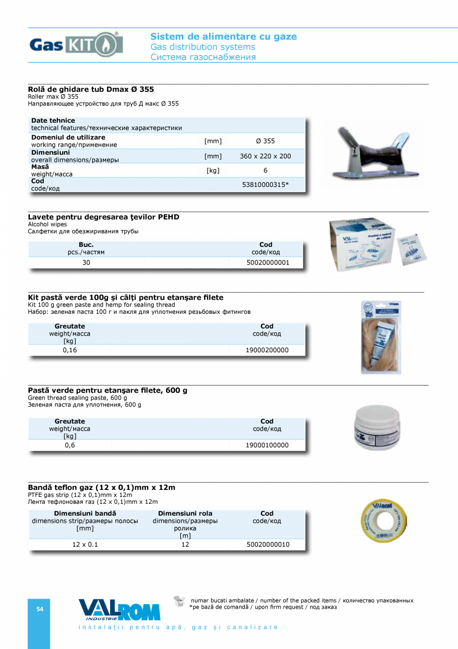 Pagina 54-Sistem de alimentare cu gaze VALROM GasKIT Catalog, brosura Engleza, Romana, Rusa ейс
Dimensiuni...