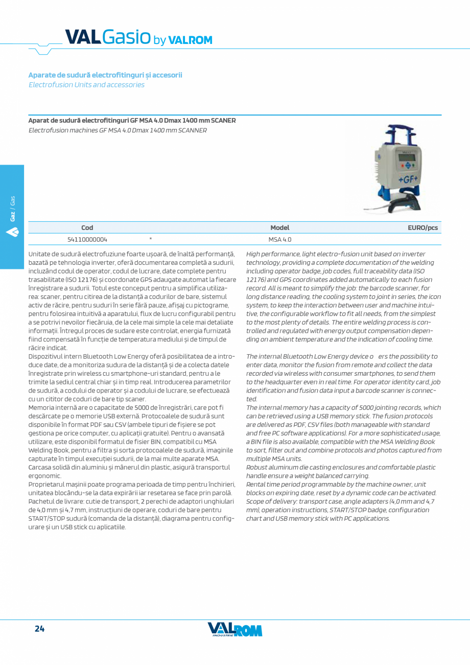 Pagina 24-Sistem complet pentru rețele de transport și distribuție gaze naturale VALROM VALGasio Catalog,...
