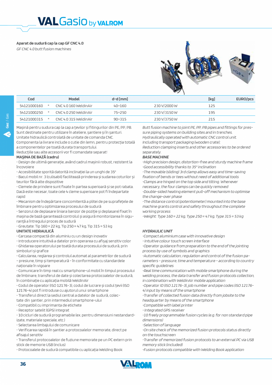 Pagina 36-Sistem complet pentru rețele de transport și distribuție gaze naturale VALROM VALGasio Catalog,...