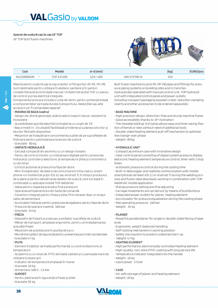 Pagina 38-Sistem complet pentru rețele de transport și distribuție gaze naturale VALROM VALGasio Catalog,...