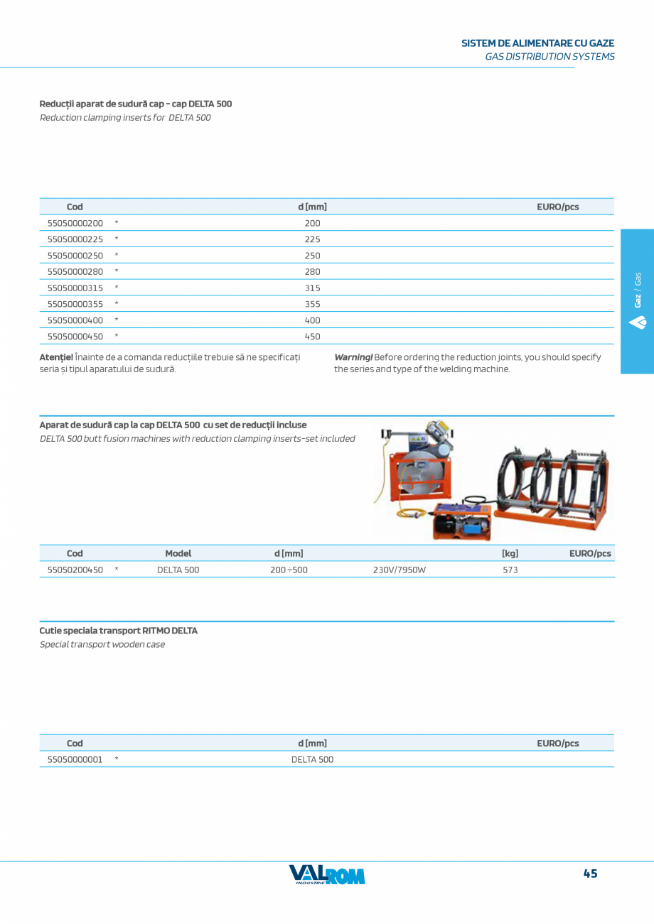 Pagina 45-Sistem complet pentru rețele de transport și distribuție gaze naturale VALROM VALGasio Catalog,...