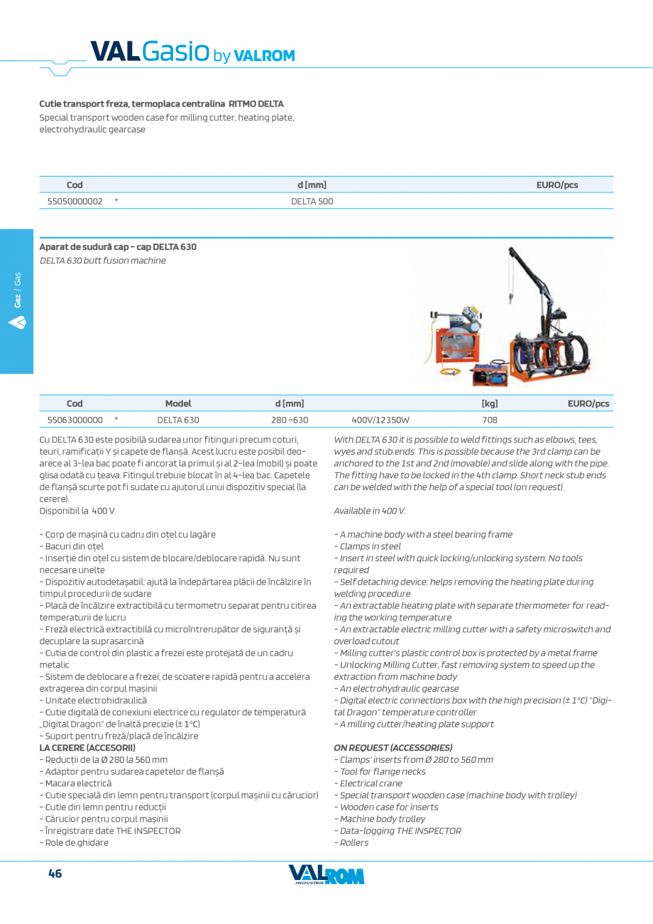 Pagina 46-Sistem complet pentru rețele de transport și distribuție gaze naturale VALROM VALGasio Catalog,...