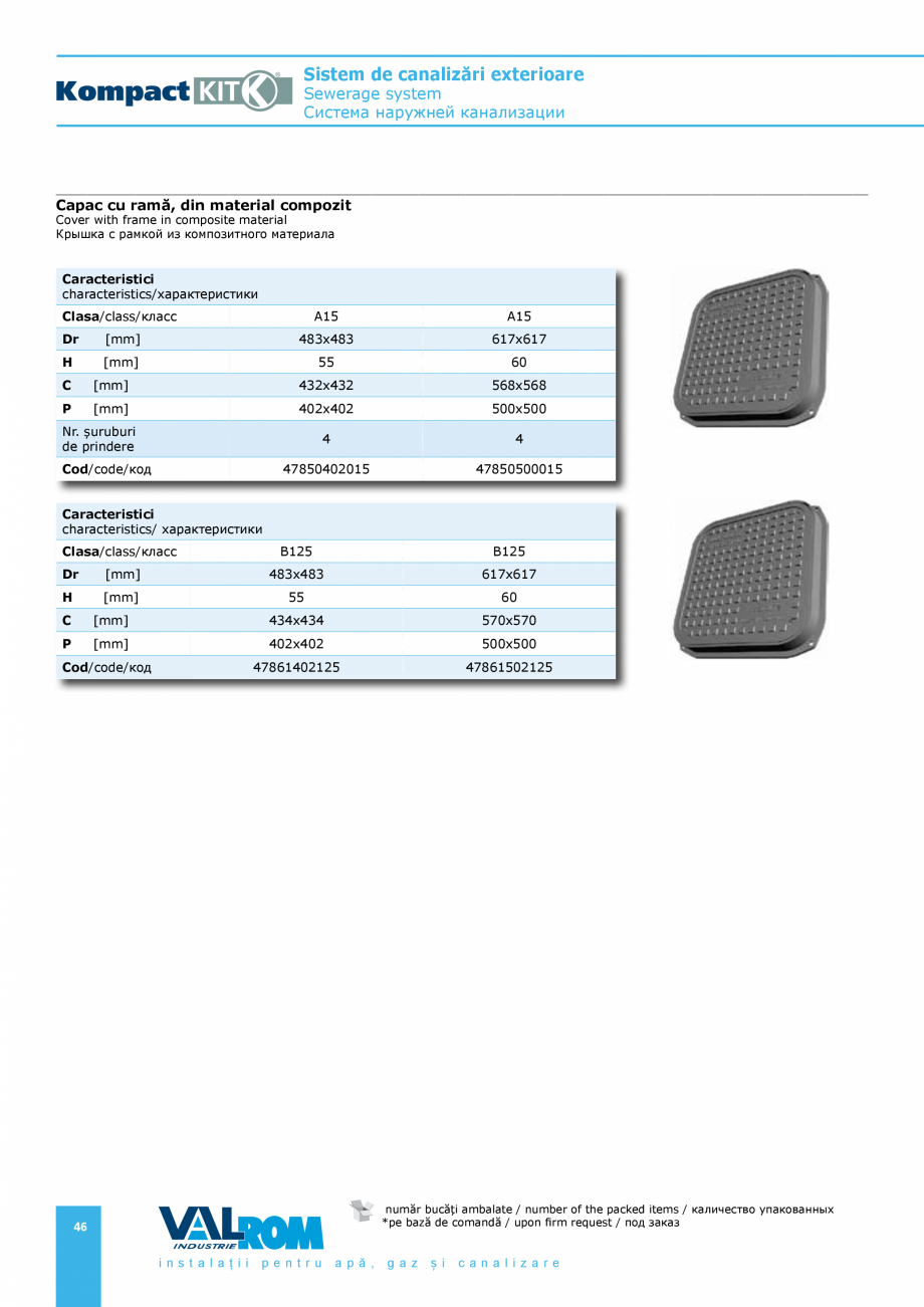 Pagina 46-Sistem de canalizari exterioare VALROM SN2÷SN8, SN10, PE100RC, PE100RC, cu acoperire...