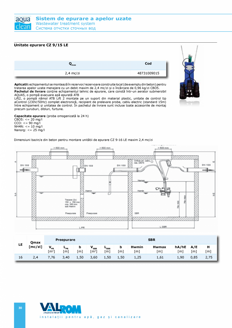 Pagina 29-Sistem de epurare a apelor uzate VALROM AquaClean Catalog, brosura Romana, Engleza ie
Dimensiuni Ø ...