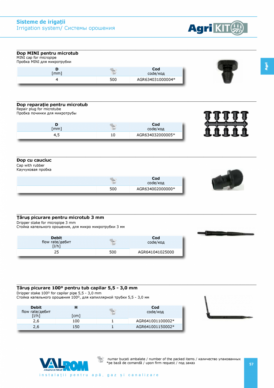 Pagina 57-Sisteme pentru irigatii VALROM AgriKIT Catalog, brosura Engleza, Romana, Rusa 

Cod
code/код...