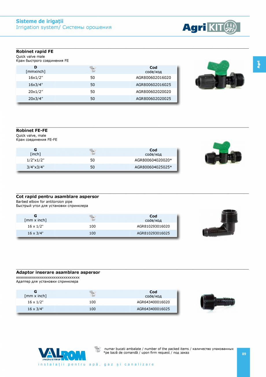 Pagina 89-Sisteme pentru irigatii VALROM AgriKIT Catalog, brosura Engleza, Romana, Rusa 50025
61710050032...