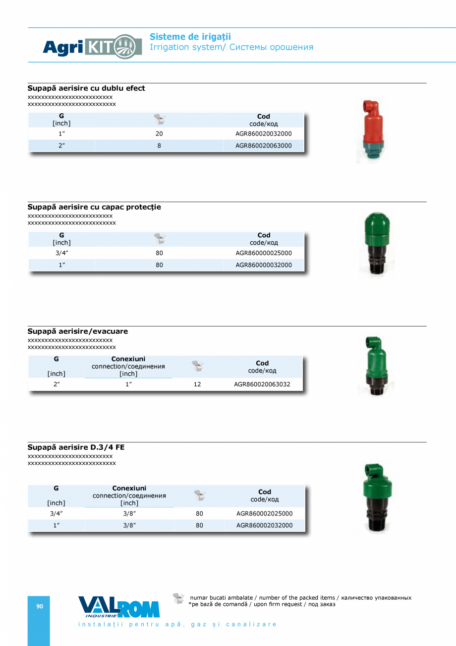 Pagina 90-Sisteme pentru irigatii VALROM AgriKIT Catalog, brosura Engleza, Romana, Rusa 0
10
10
10
10
10
10
10...