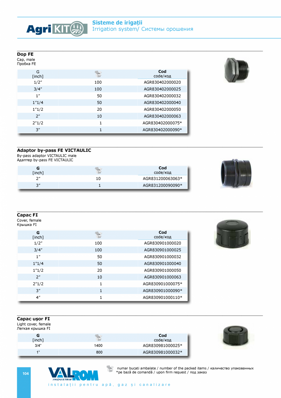 Pagina 104-Sisteme pentru irigatii VALROM AgriKIT Catalog, brosura Engleza, Romana, Rusa ния
...