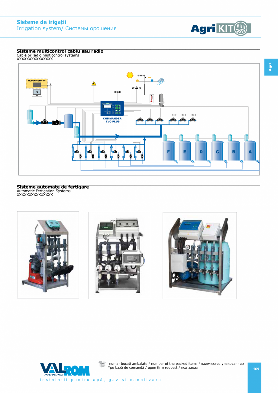 Pagina 109-Sisteme pentru irigatii VALROM AgriKIT Catalog, brosura Engleza, Romana, Rusa i n s t al aț ii
...