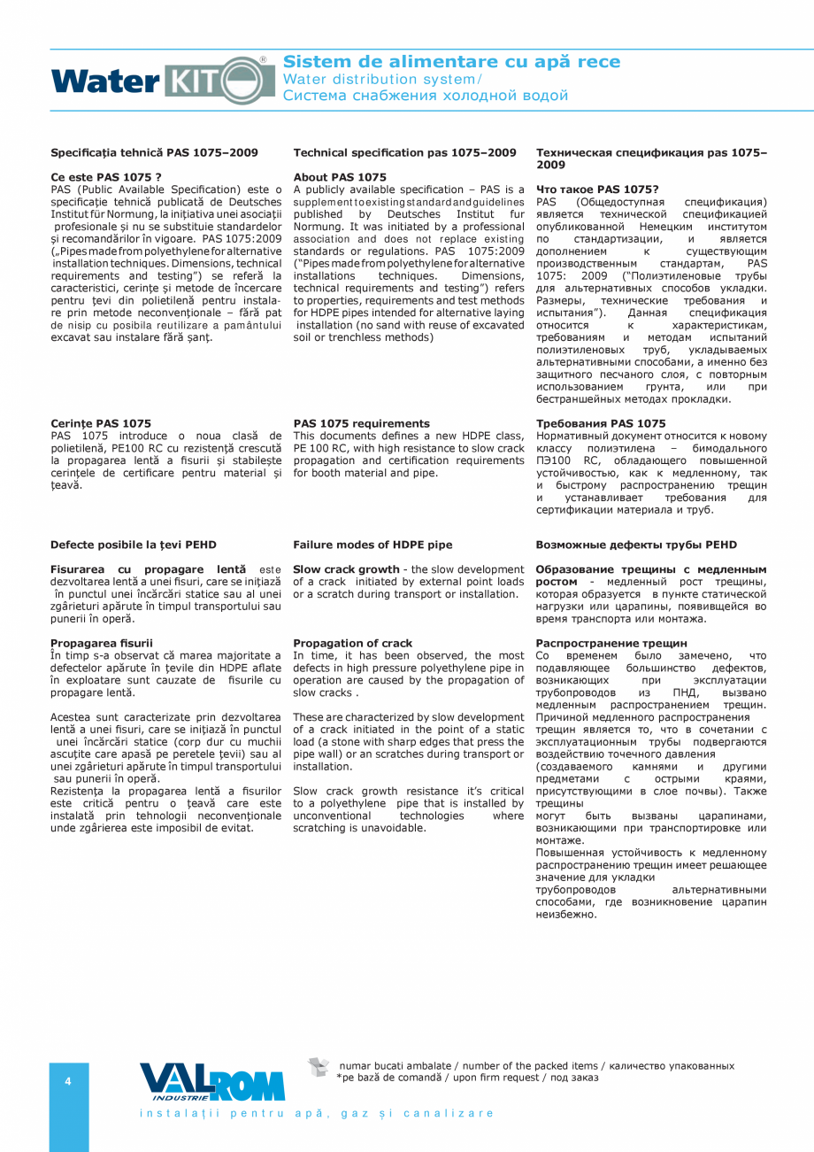 Pagina 4-Sistem de alimentare cu apă rece VALROM Catalog, brosura Romana tă pentru a-i creşte rezistenţa ...