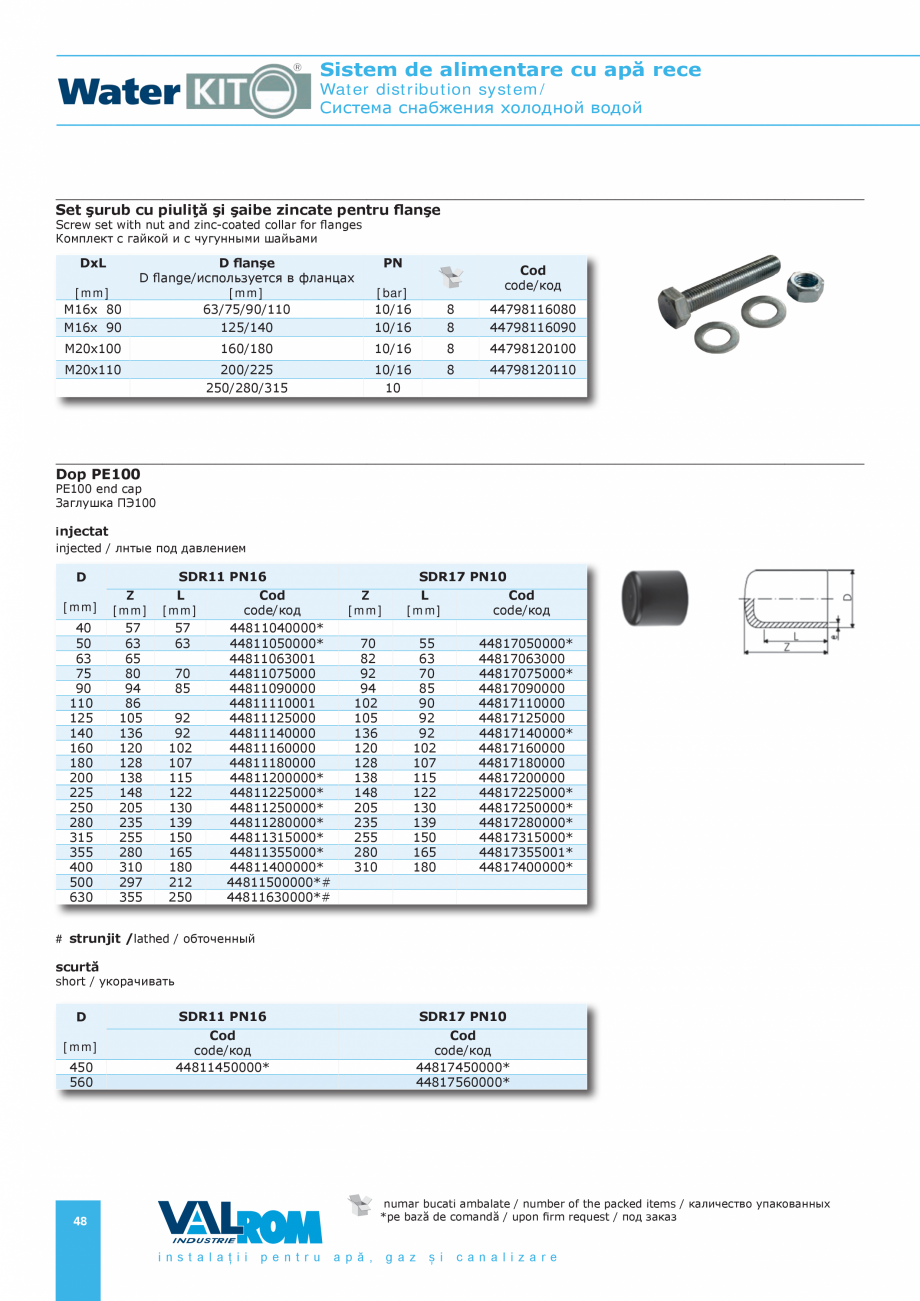 Pagina 48-Sistem de alimentare cu apă rece VALROM Catalog, brosura Romana t exfoliabil din PP.
Standarde de...