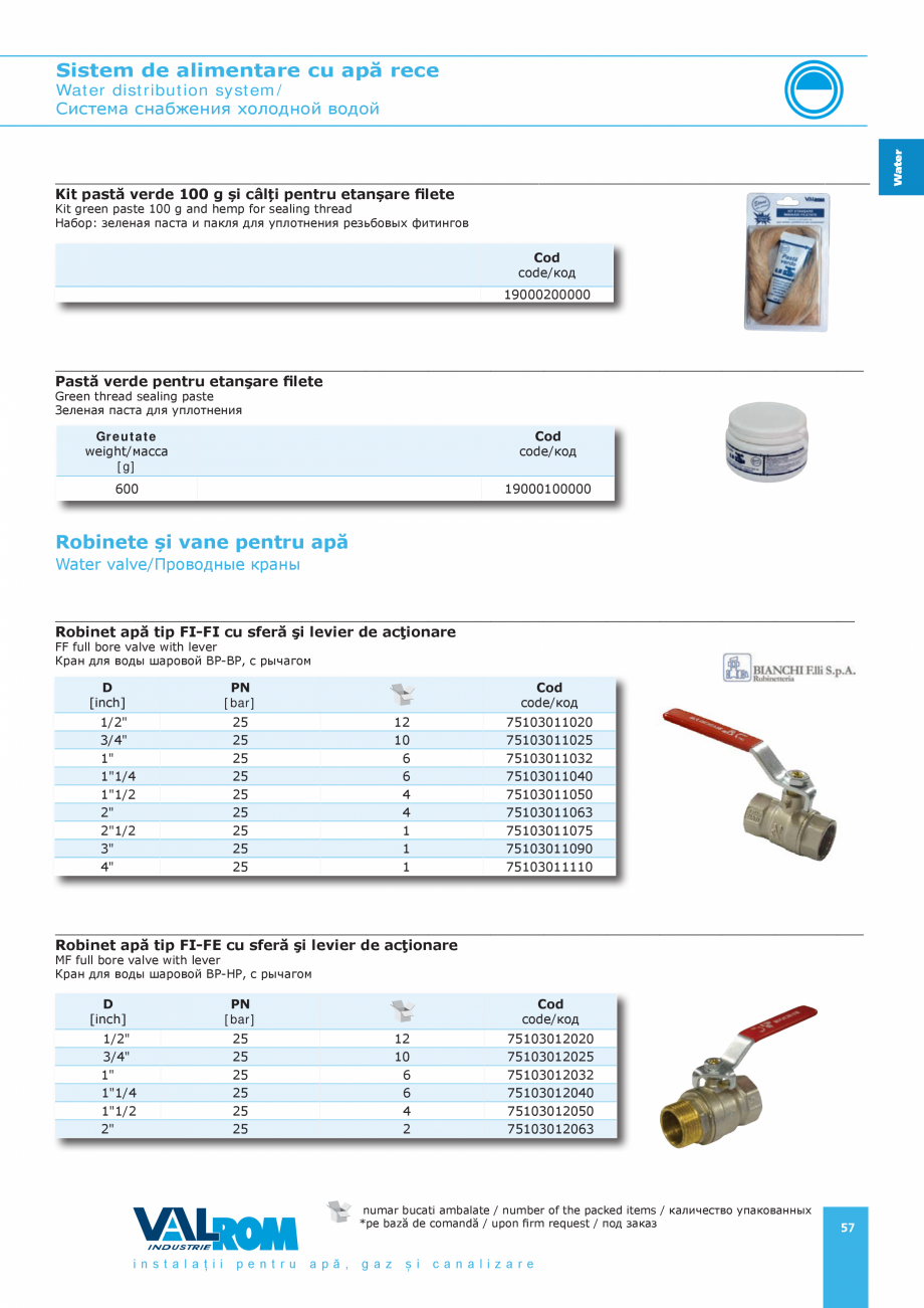 Pagina 57 - Sistem de alimentare cu apă rece VALROM Catalog, brosura Romana 0
110
125
140
160
180...