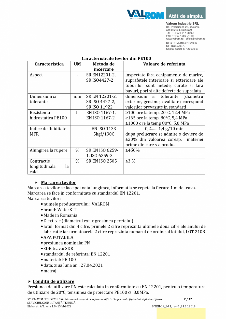 Pagina 2-Țevi WaterKIT PE100CERT VALROM PE100 CERT Fisa tehnica Romana si de reperaj utilizate in procesul...