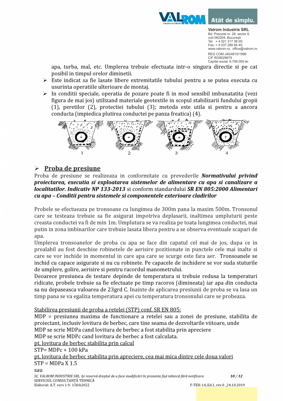 Pagina 10-Țevi WaterKIT PE100CERT VALROM PE100 CERT Fisa tehnica Romana 
(mm)
20
20
25
25
32
32

en
(mm)
2,0
...