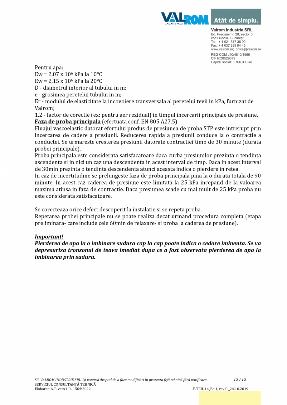 Pagina 12-Țevi WaterKIT PE100CERT VALROM PE100 CERT Fisa tehnica Romana 
2,131
2,131
2,131
2,717
2,717
3,413
...