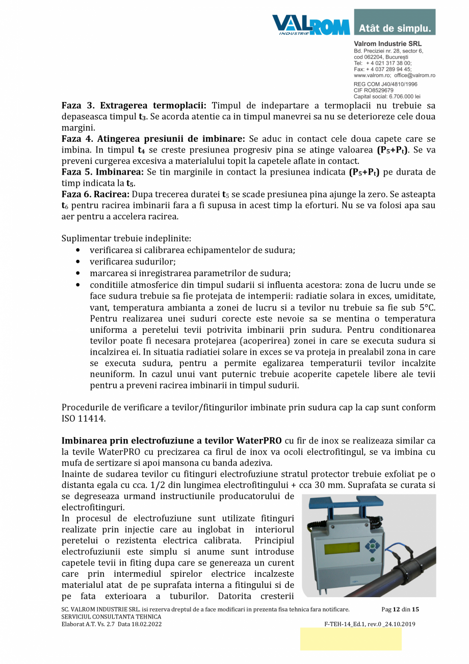 Pagina 12-Țevi WaterPRO PE100 cu fir de inox VALROM Fisa tehnica Romana r de indepartat prin exfoliere pentru...