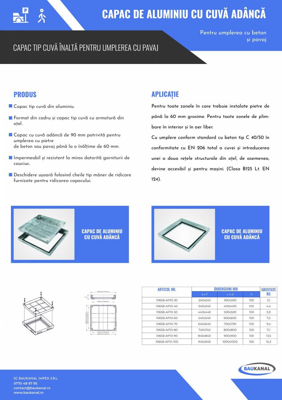 Pagina 1-Capac tip cuva inalta, pentru umplerea cu pavaj Purator ALUMINIU AP Fisa tehnica Romana CAPAC DE...