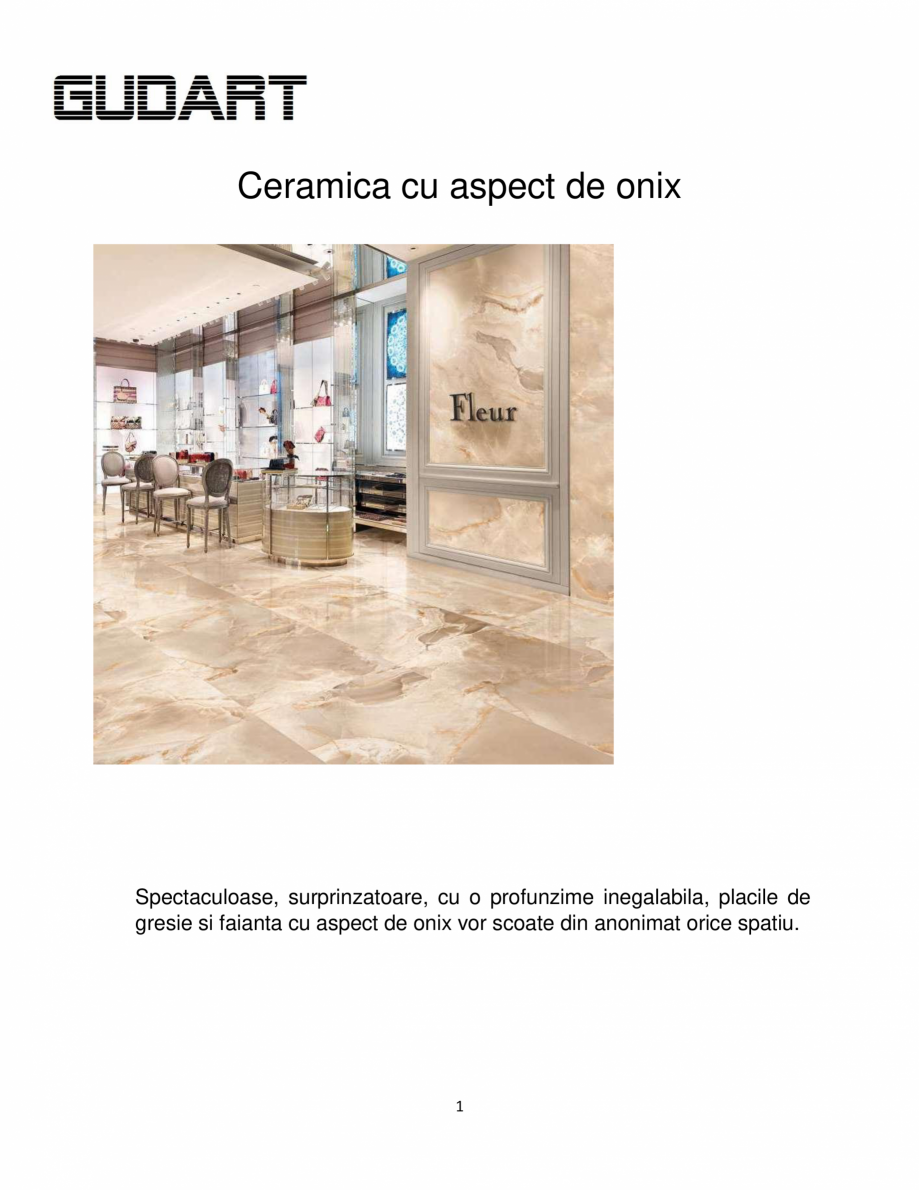 Pagina 1-Ceramica cu aspect de onix GUDART INTERIOR aspect onix Catalog, brosura Romana Ceramica cu aspect de...