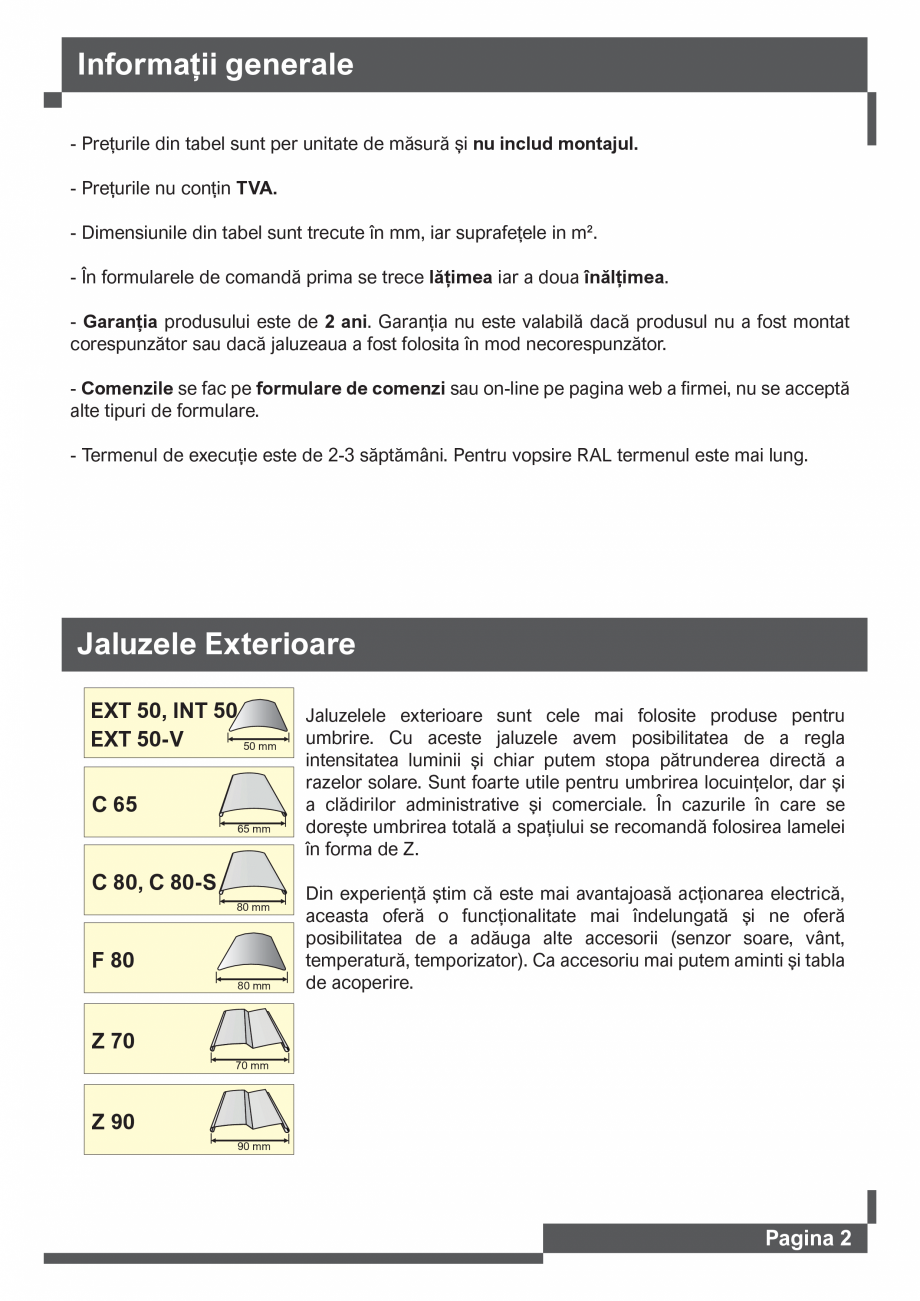 Pagina 3 - Catalog -Jaluzele exterioare SUNTECH C65 – C80 – F80, Z70 – Z90, INT 50...