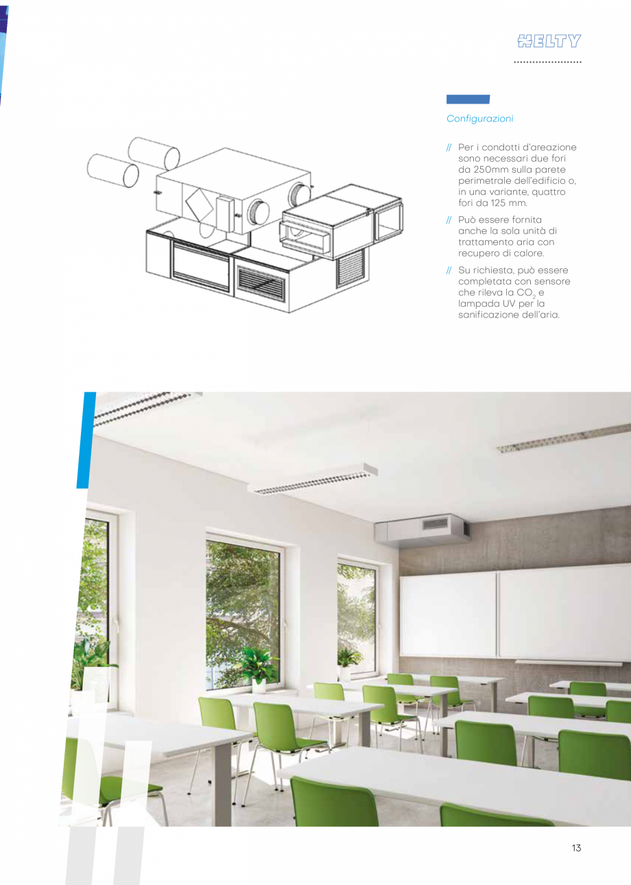 Pagina 13-Unitate descentralizata de ventilatie - HELTY FLOW 800 PENTRU-SCOLI ECOCALD Unitate descentralizata ...