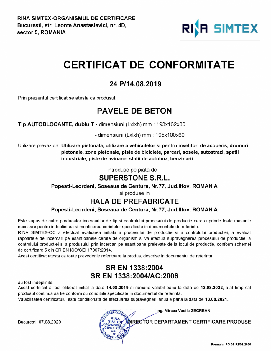 Pagina 1-Certificat de conformitate 24 P/14.08.2019 - Pavele de beton SUPERSTONE Pavele SUPERSTONE...