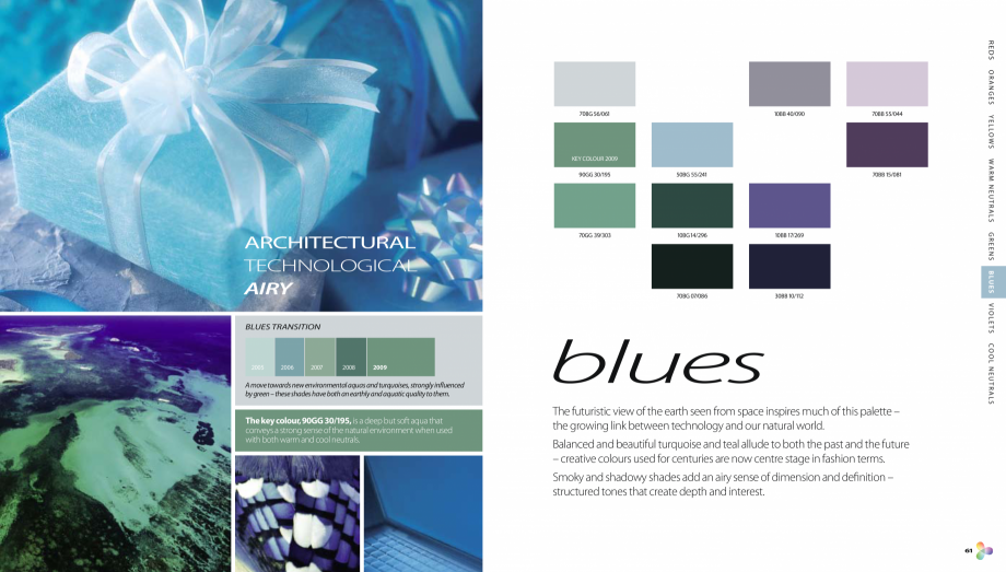 Pagina 32 - Colour Futures 2009  Catalog, brosura ound us, used on a variety of forms and shapes and...