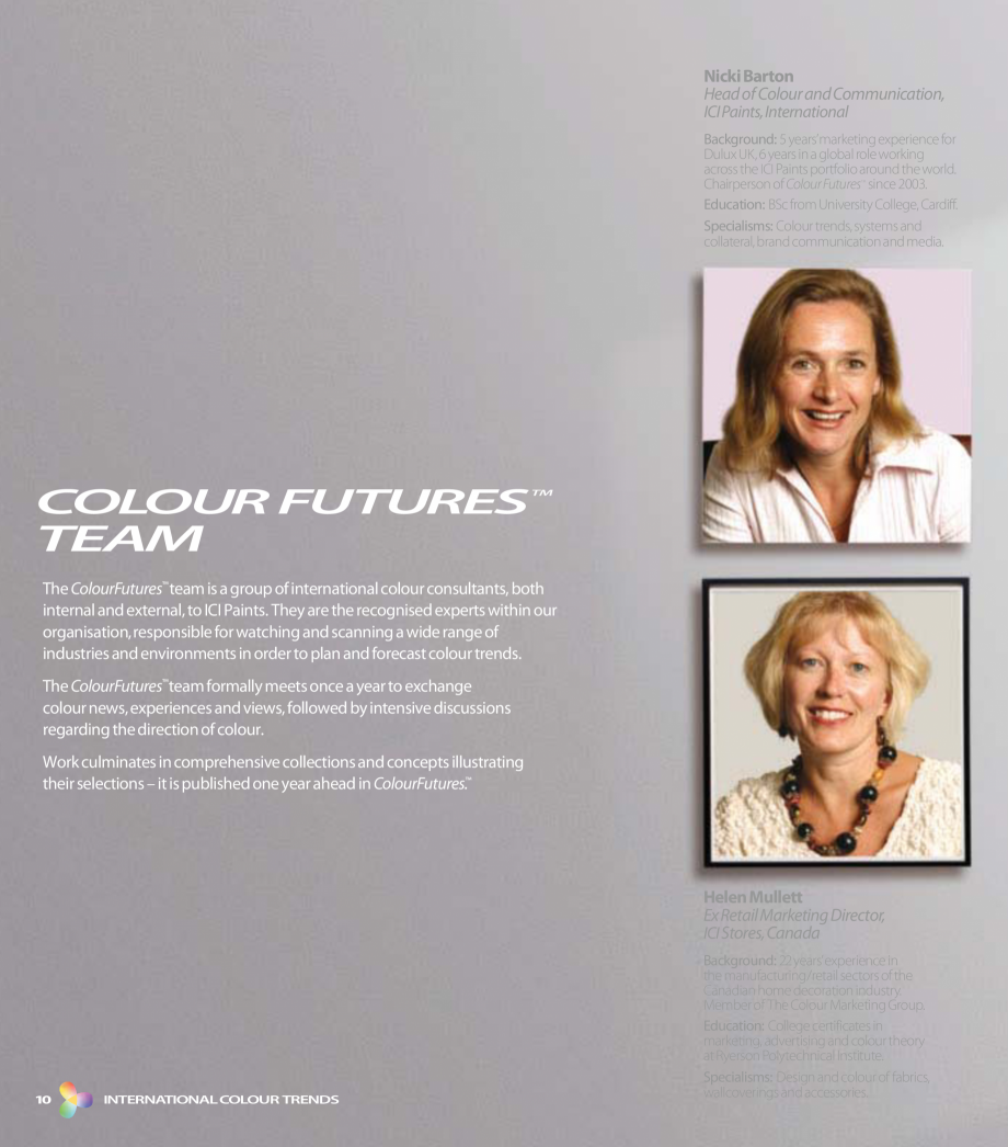 Pagina 12 - Colour Futures 2008  Catalog, brosura 
w concepts
Innovative furn ater in order to...