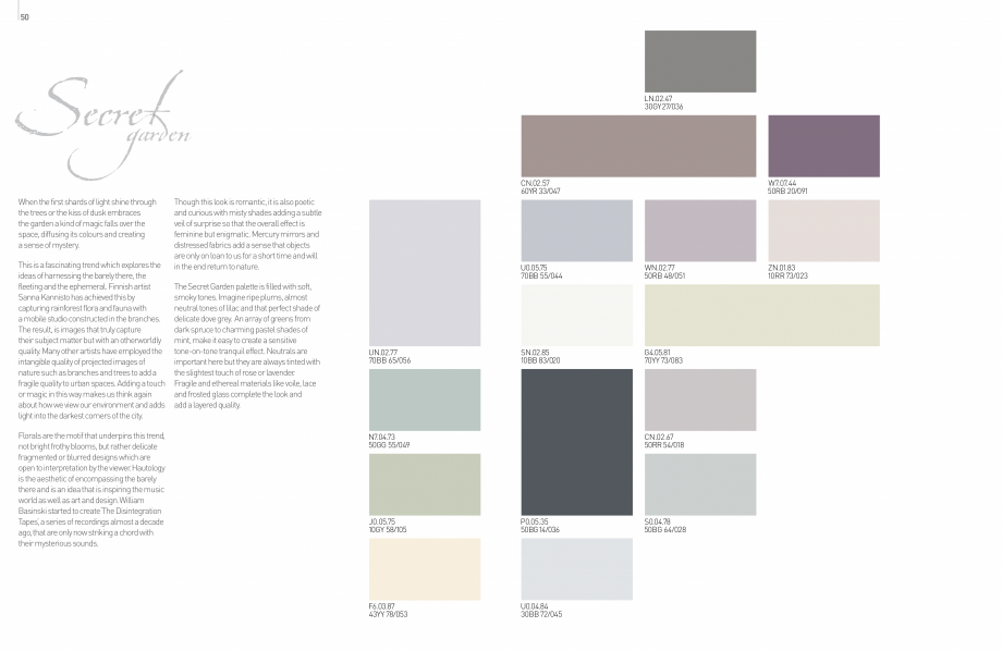 Pagina 27 - Colour Futures 2014  Catalog, brosura  has been getting cooler until last year when we...
