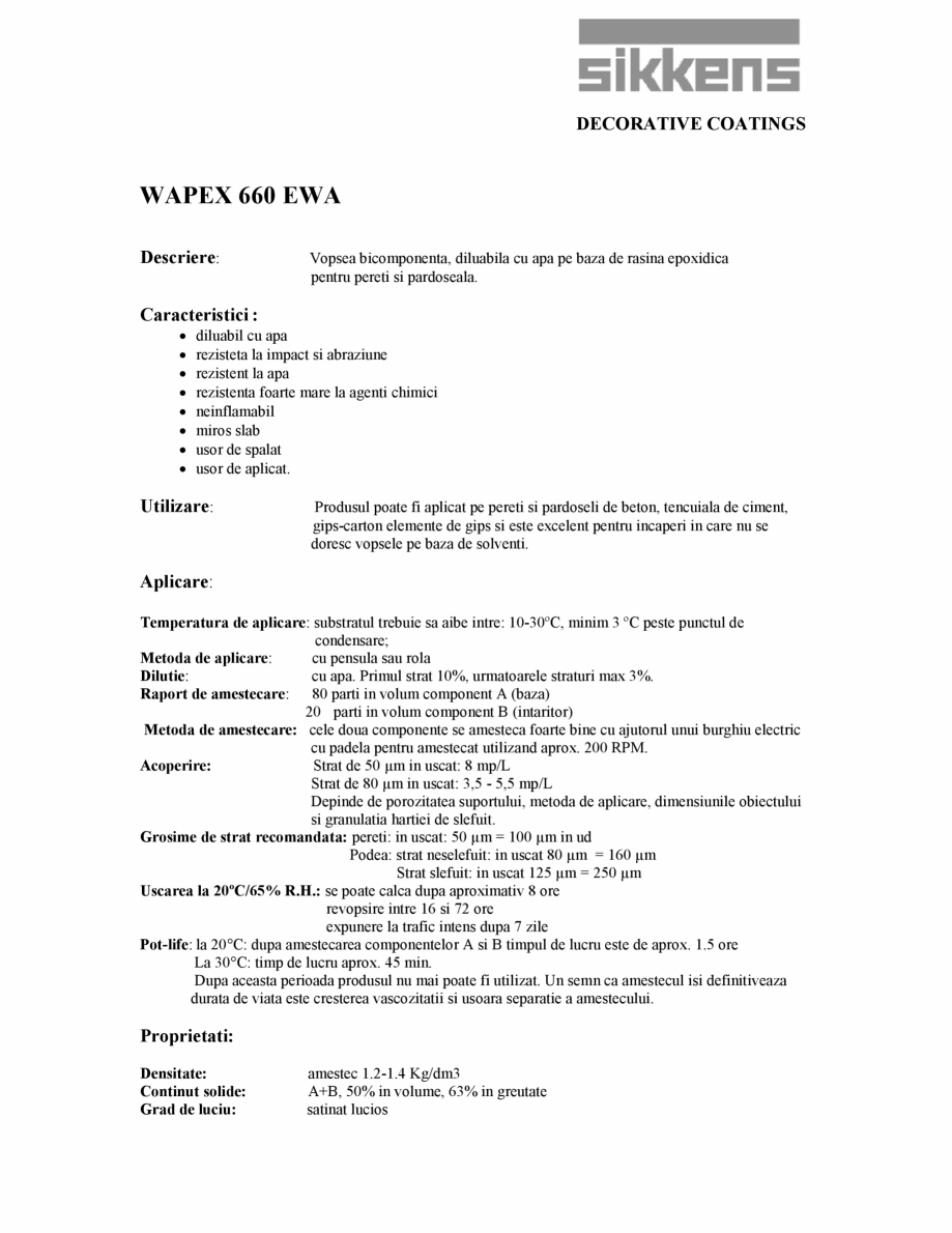 Pagina 1-Vopsea epoxidica, bicomponenta, pe baza de apa Sikkens Wapex 660 Fisa tehnica Romana...