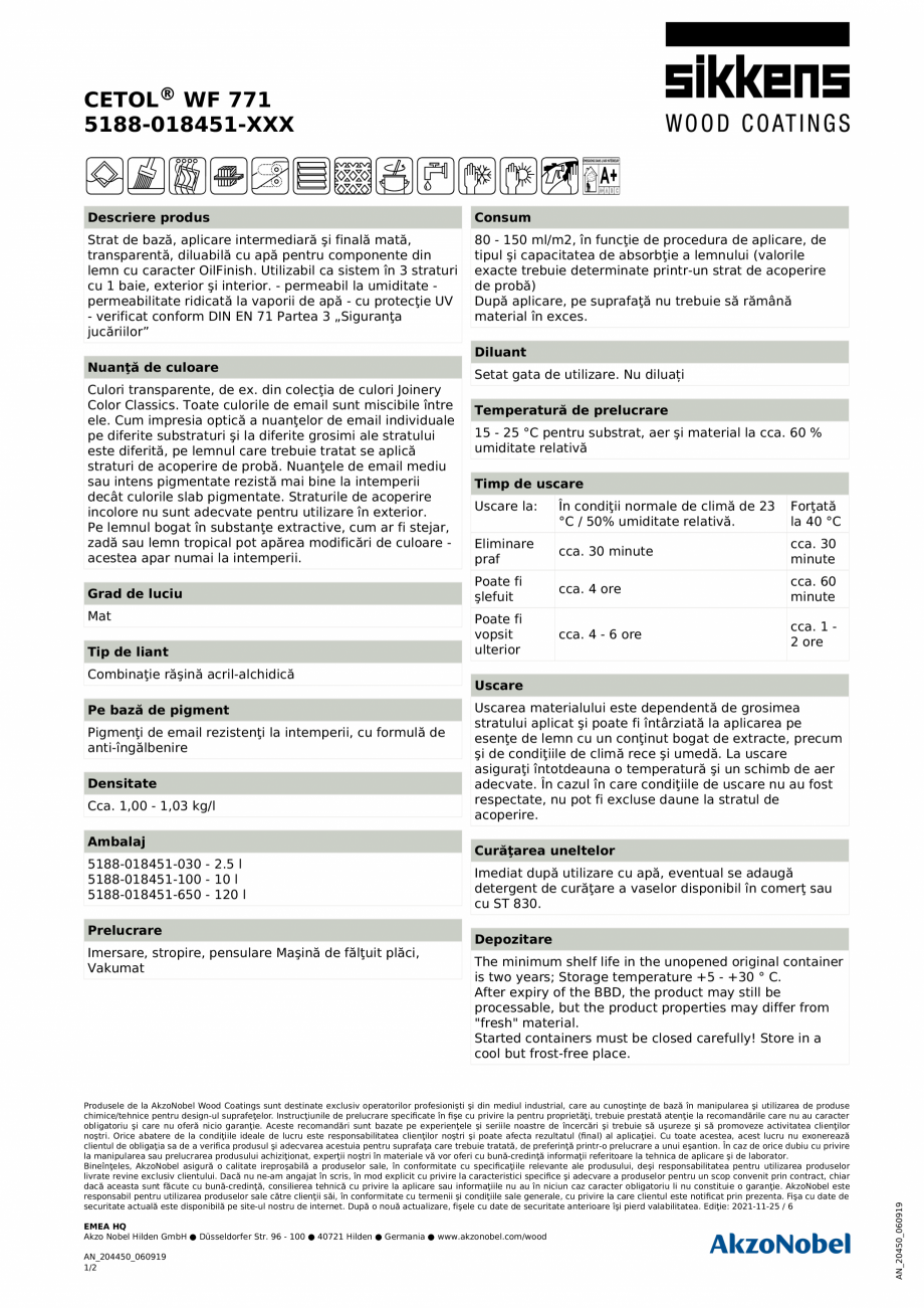 Pagina 1-Produs mat, pe baza de apa, pentru decorarea si protejarea lemnului la exterior si interior Sikkens ...