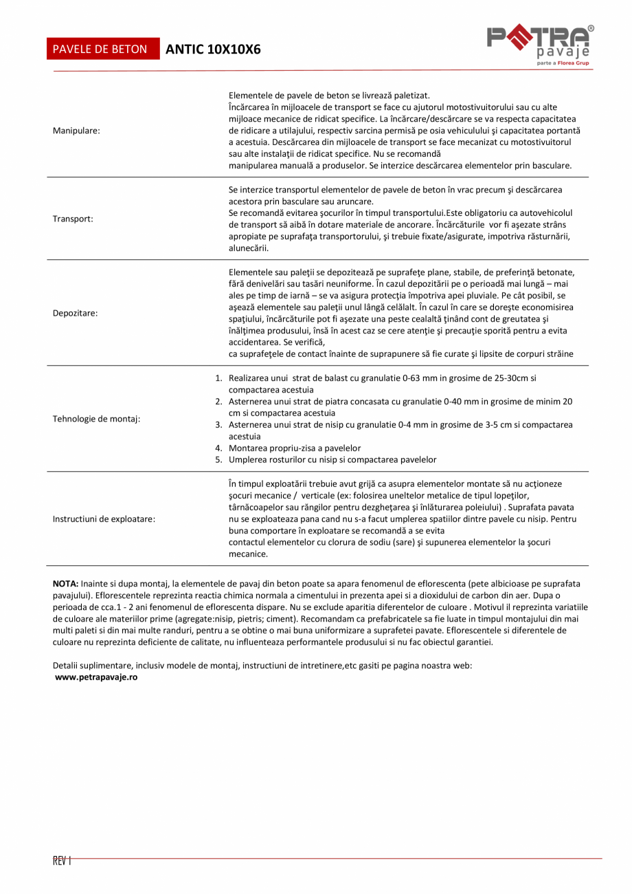 Pagina 2-Fisa tehnica pavaj ANTIC 10X10X6 Petra Pavaje Fisa tehnica Romana 
vehiculelor in exterior;...