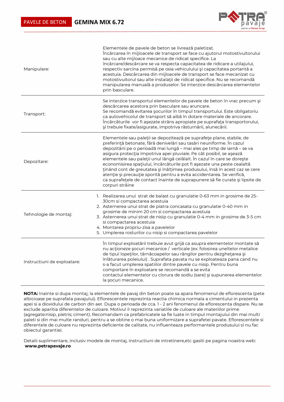 Pagina 2-Fisa tehnica pavaj GEMINA MIX 6.72 Petra Pavaje Fisa tehnica comandata:

Utilizari exterioare si...