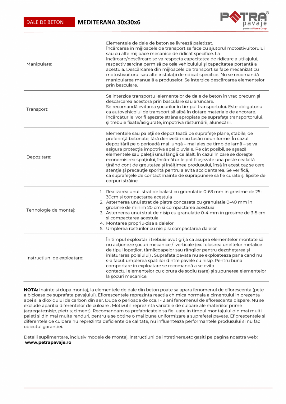 Pagina 2-Fisa tehnica pavaj MEDITERANA 30x30x6 cu cant Petra Pavaje Fisa tehnica erior; utilizari la interior...