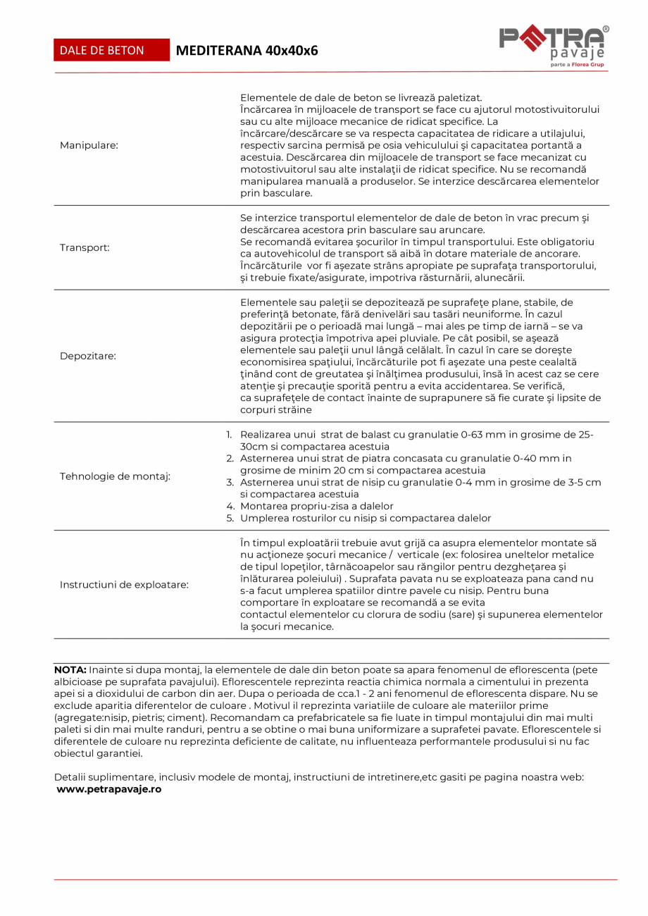 Pagina 2-Fisa tehnica pavaj MEDITERANA 40x40x6 cu cant Petra Pavaje Fisa tehnica r; utilizari la interior,...