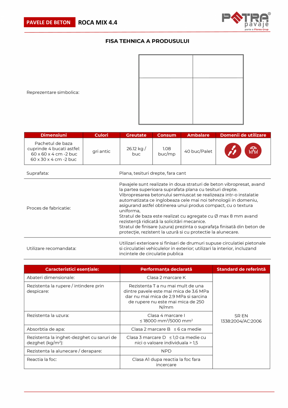 Pagina 1-Fisa tehnica pavaj ROCA MIX 4.4 fara cant Petra Pavaje Fisa tehnica Romana PAVELE DE BETON

ROCA MIX...