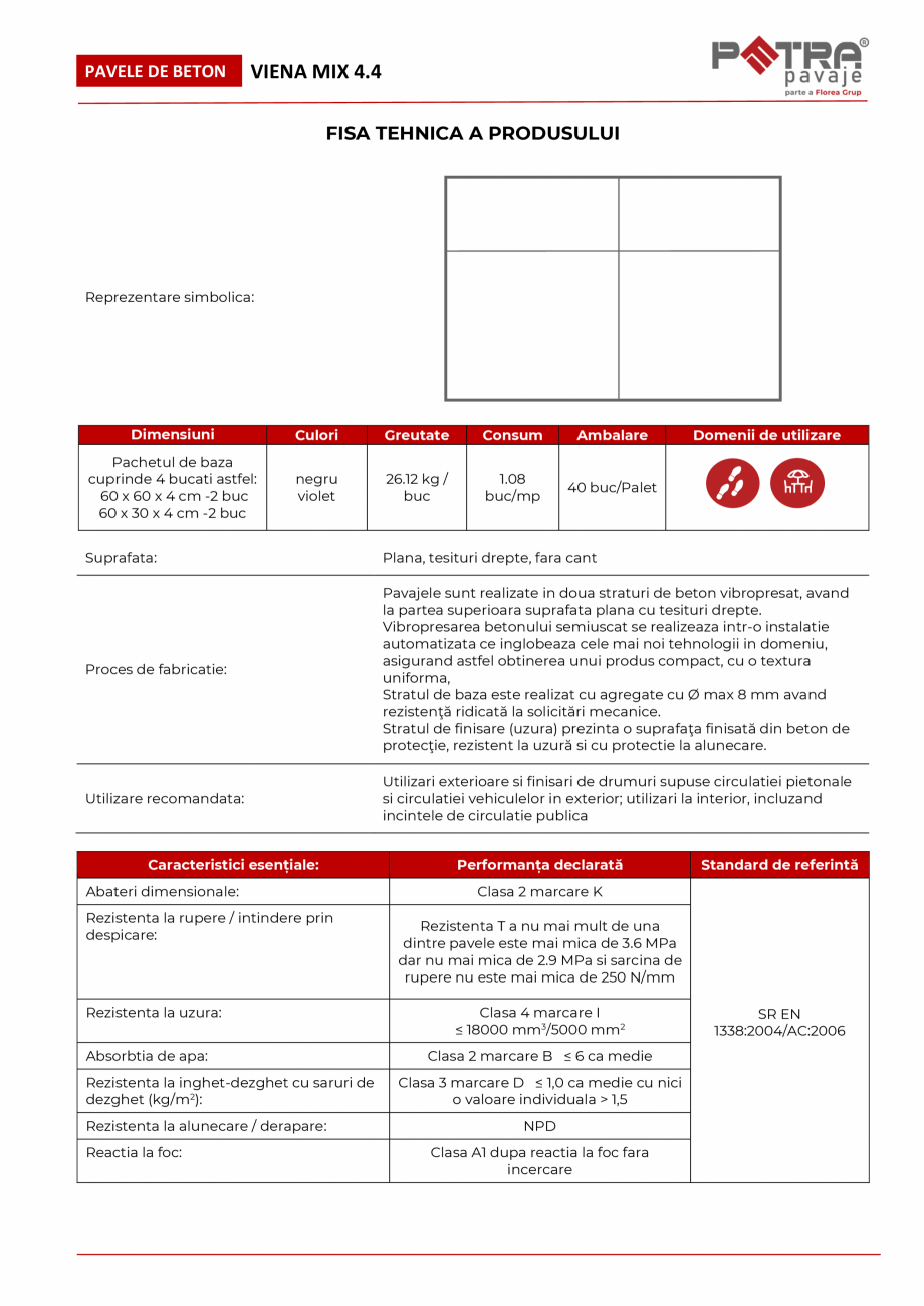 Pagina 1-Fisa tehnica pavaj VIENA MIX 4.4 fara cant Petra Pavaje Fisa tehnica Romana PAVELE DE BETON

VIENA...