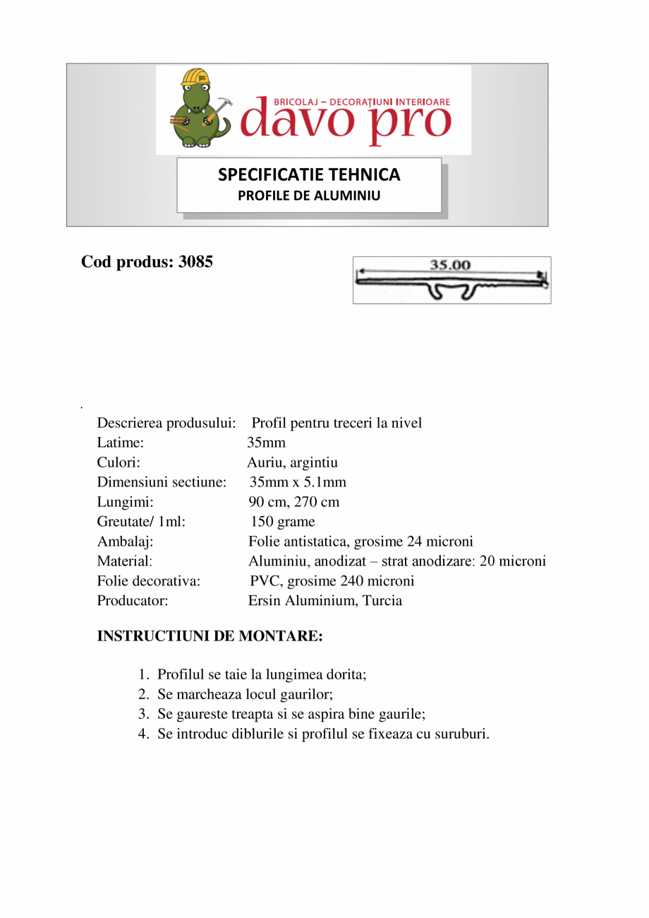 Pagina 1-Profile de trecere la nivel din aluminiu - Cod 42027 Ersin Aluminyum 3085 Specificații tehnice...