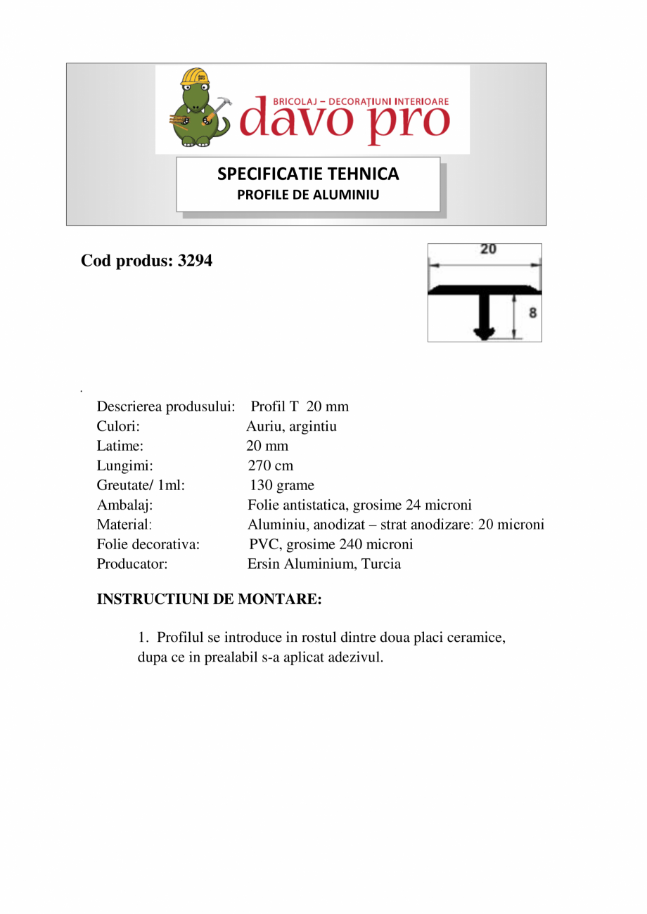 Pagina 1-Profile din aluminiu tip T - Cod 42136 Ersin Aluminyum 3294 Specificații tehnice Romana...